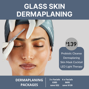 Glass Skin Dermaplaning